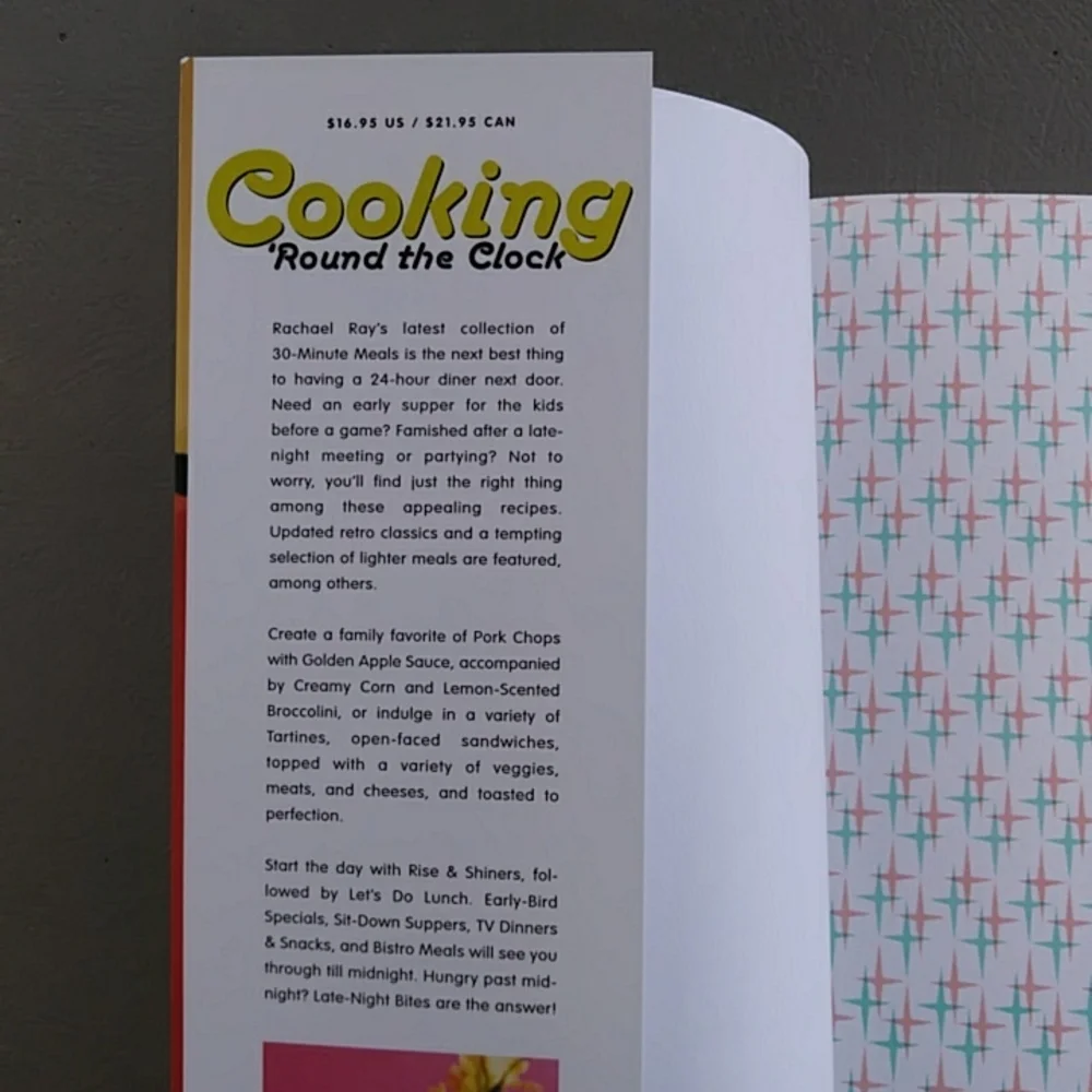 Cooking 'Round the Clock Rachael Ray 30 Minute Meals Cookbook